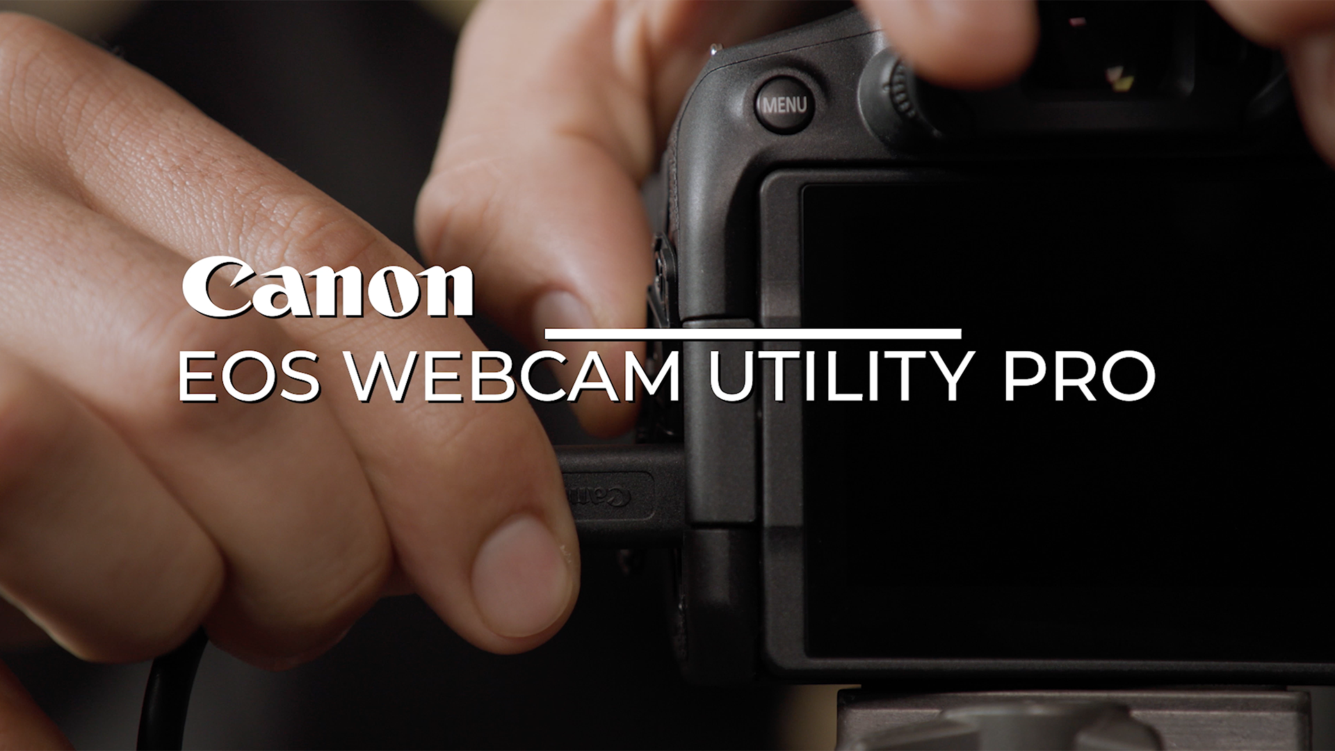 EOS Webcam Utility Pro Canon U.S.A., Inc.